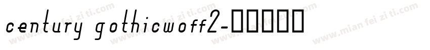 century gothicwoff2字体转换